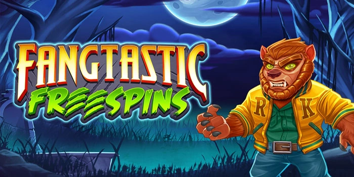 Tips dan Trik Mudah Jackpot Di Slot Fangtastic Freespins