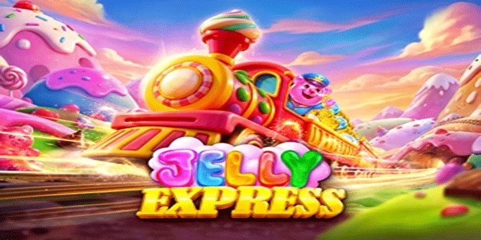 Cara Efektif Menembus Maxwin di Slot Jelly Express